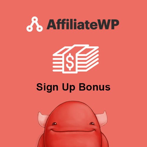 AffiliateWP - Sign Up Bonus