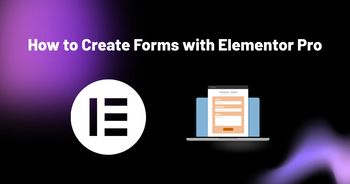 วิธีสร้างฟอร์มด้วย Elementor Pro: ฟอร์มติดต่อ, ลงทะเบียน | PluginTheme.net
