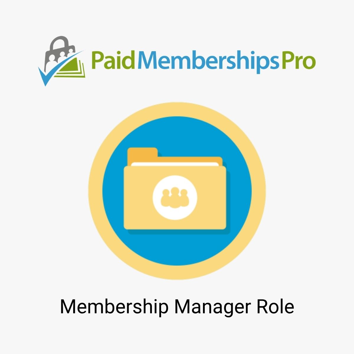 Paid Memberships Pro Membership Manager Role