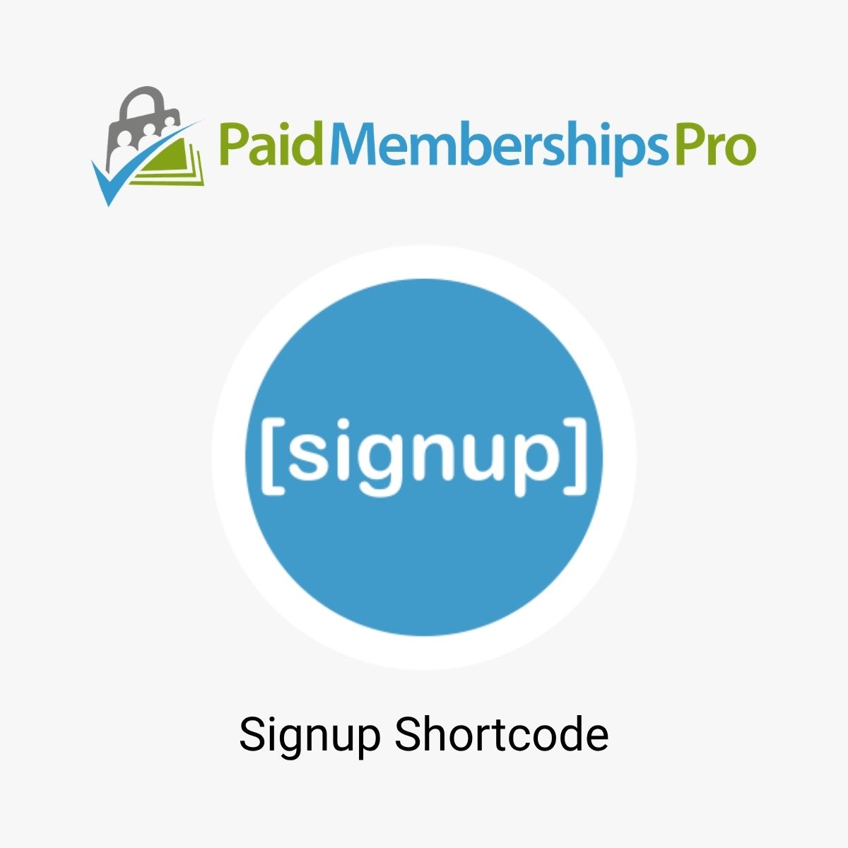 Paid Memberships Pro Signup Shortcode